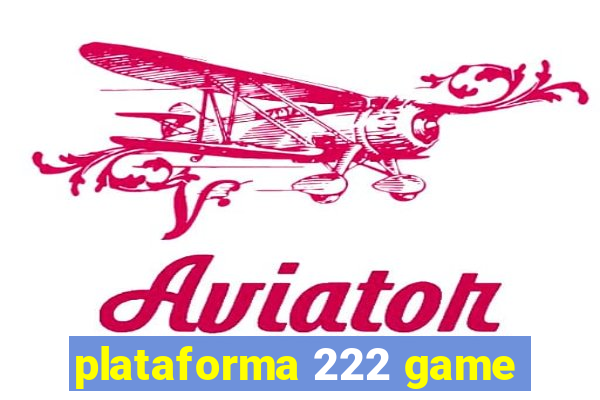 plataforma 222 game